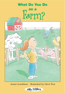 What Do You Do on a Farm?: Level 1