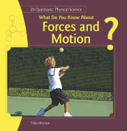 What Do You Know about Forces and Motion?