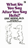 What Do You Say After You Say Hello