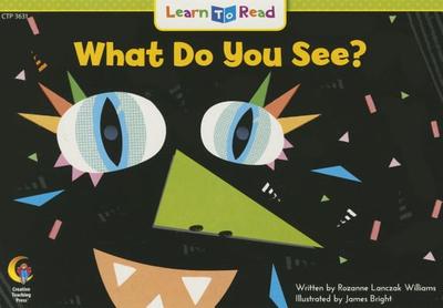 What Do You See - Williams, Rozanne Lanczak