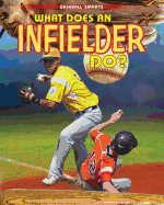 What Does an Infielder Do?