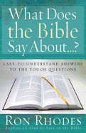 What Does the Bible Say About...?