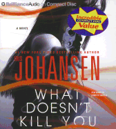 What Doesn't Kill You