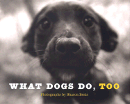 What Dogs Do, Too