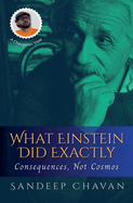 What Einstein Did Exactly