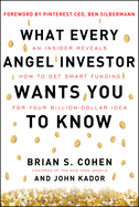 What Every Angel Investor Wants You to Know (Pb)