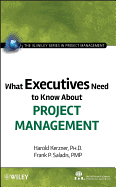 What Executives Need to Know about Project Management