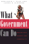 What Government Can Do: Dealing with Poverty and Inequality