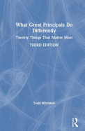 What Great Principals Do Differently: Twenty Things That Matter Most