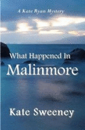 What Happened in Malinmore