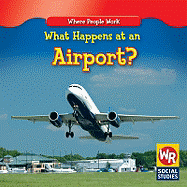 What Happens at an Airport?