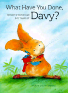 What Have You Done, Davy?hc