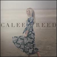 What Heaven Feels Like - Calee Reed
