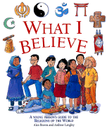 What I believe