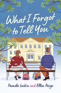 What I Forgot to Tell You