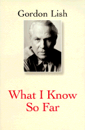 What I Know So Far: Stories