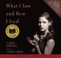 What I Saw and How I Lied