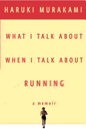 What I Talk about When I Talk about Running