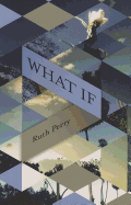 What If - Perry, Ruth