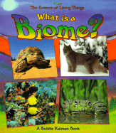 What Is a Biome?