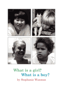 What is a Girl? What is a Boy?
