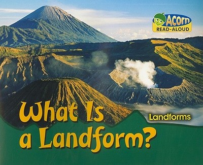 What Is a Landform? - Rissman, Rebecca