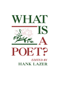 What Is a Poet?