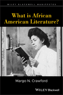What Is African American Literature?