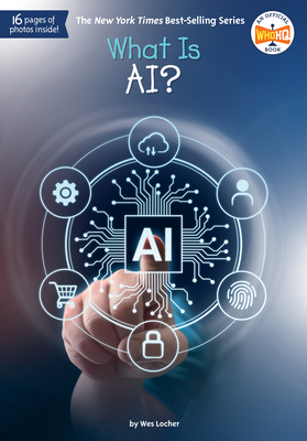What Is Ai? - Locher, Wes, and Who Hq