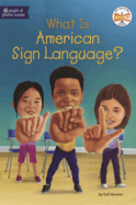 What Is American Sign Language?