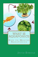 What Is Aquaponics