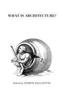 What Is Architecture?