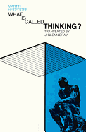 What is Called Thinking?