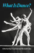 What Is Dance?: Readings in Theory and Criticism