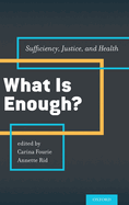 What Is Enough?: Sufficiency, Justice, and Health