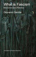 What is Fascism: Discourses and Polemics