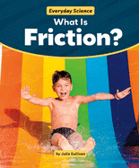 What Is Friction?