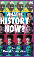 What Is History Now?