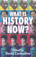What Is History Now?