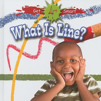 What Is Line? - Markowitz-Meredith, Susan