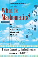 What is Mathematics?: An Elementary Approach to Ideas and Methods