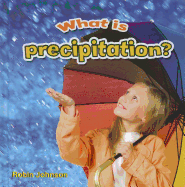 What Is Precipitation?