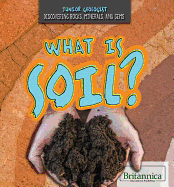 What Is Soil?