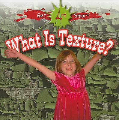 What Is Texture? - Fitzgerald, Stephanie