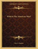 What Is the American Way?