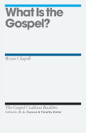 What Is the Gospel?