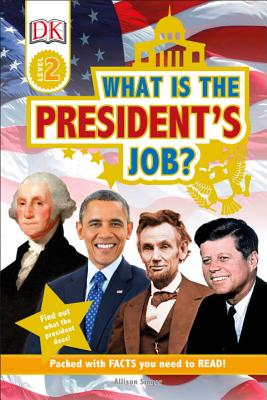 What Is the President's Job? - Singer, Allison
