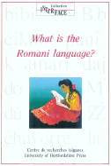 What Is the Romani Language?: Volume 21