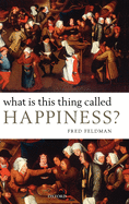 What Is This Thing Called Happiness?