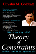 What Is This Thing Called Theory of Constraints